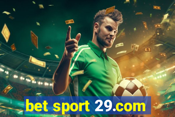 bet sport 29.com